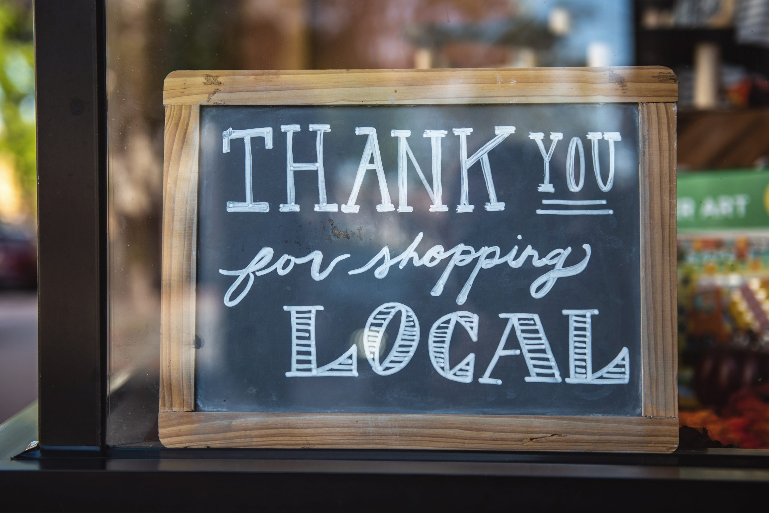 Thank You For Shopping Local